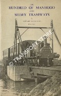 Book cover of The Hundred of Manhood and Selsey Tramway, later known as the West Sussex Railway 1897 - 1935 by GRIFFITH, Edward C.